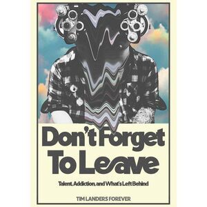 Don't Forget To Leave  DVD